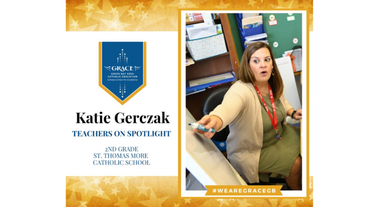 Teacher spotlight on Katie Gerczak, the second grade teacher at St. Thomas More Catholic School.